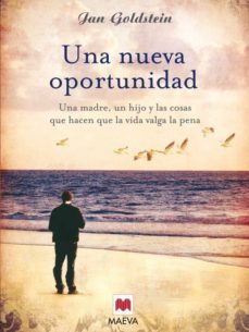 una nueva oportunidad: un padre, una hija y la importancia de las relaciones familiares-9788496748415