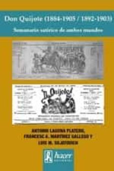 don quijote (1884-1905 / 1892-1903): semanario satirico de ambos mundos-antonio laguna platero-9788496913615