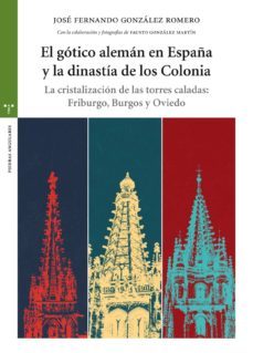 el gotico aleman en españa y la dinastia de los colonia-9788497049115