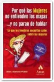 por que las mujeres no entienden los mapas y no paran de hablar-barbara pease-9788497351515