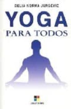 yoga para todos-delia norma jurgevic-9788497360715