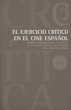 el ejercicio critico en el cine español-9788497473415