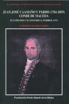 juan jose caamaño y pardo (1761-1819), conde de maceda (ebook)-antonio meijide pardo-9788497521215