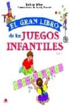 el gran libro de los juegos infantiles vol. 1-9788497542715