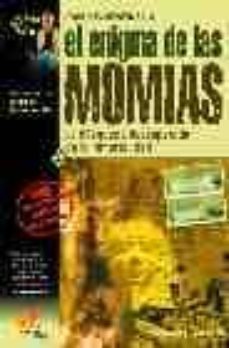 el enigma de las momias: la busqueda desesperada de la inmortalid ad-david e. sentinella-9788497630115