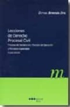 lecciones de derecho procesal civil: proceso de declaracion, proc eso de ejecucion y procesos especiales (4ª ed.)-9788497686815
