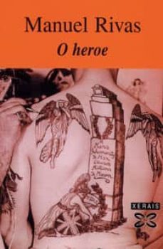 o heroe-manuel rivas-9788497823715