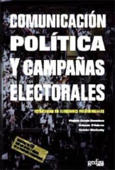 comunicacion politica y campañas electorales: estrategias en elec ciones presidenciales-virginia garcia beaudoux-orlando d adamo-9788497841115