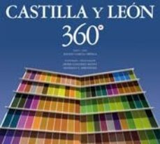 castilla y leon 360º-adolfo garcia ortega-9788497855815