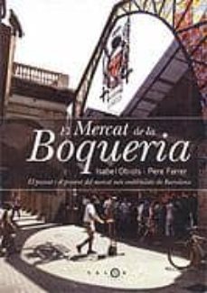 el mercat de la boqueria-pere ferrer-isabel obiols-9788497870115