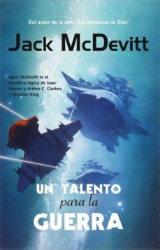 un talento para la guerra-jack mcdevitt-9788498006315