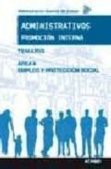 administrativos estado promocion interna. area ii: empleo y prote ccion social: temario-9788498187915