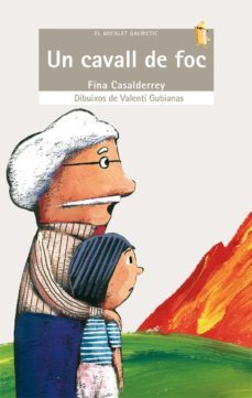un cavall de foc-fina casalderrey-9788498242515
