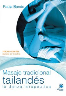 masaje tradicional tailandes (3ª ed.)-paula bande-9788498273915