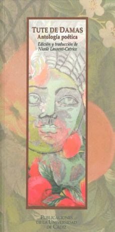 tute de damas. antologia poetica-nicole laurent catrice-9788498280715