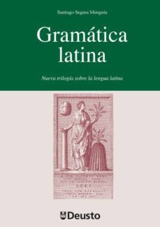 gram?tica latina: nueva trilog?a sobre la lengua latina (ebook)-santiago segura munguia-9788498304015