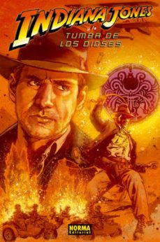 indiana jones y la tumba de los dioses-9788498479515