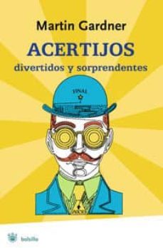 acertijos divertidos y sorprendentes-martin gardner-9788498675115