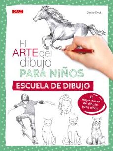 el arte del dibujo para niños. escuela de dibujo-gecko keck-9788498747515