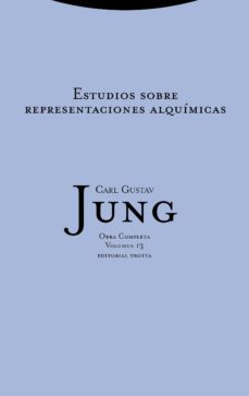 obra completa (vol. 13): estudios sobre representaciones alquimic as (tapa dura)-carl gustav jung-9788498795615