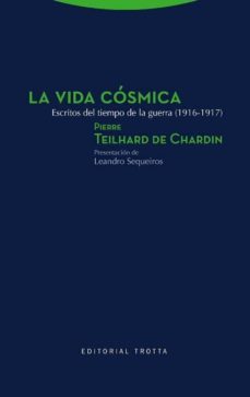 la vida cosmica: escritos del tiempo de la guerra (1916-1917)-9788498797015
