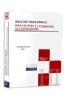higiene industrial: manual para la formacion del especialista (9ª ed)-faustino menendez diez-9788498980615
