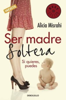 ser madre soltera-9788499080215