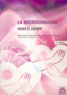 la microgimnasia. amar el cuerpo (ebook)-antoni munne ramos-9788499102115