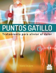 puntos gatillo. tratamiento para aliviar el dolor (color) (ebook)-valerie delaune-9788499109015
