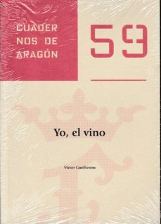yo, el vino-victor guelbenzu-9788499113715