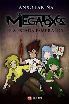 os megatoxos e a espada esmeralda-9788499142715