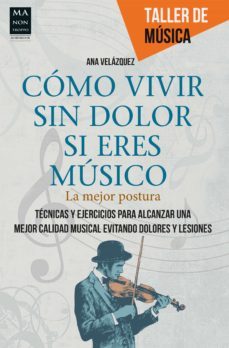 como vivir sin dolor si eres musico (ebook)-ana velazquez-9788499176215