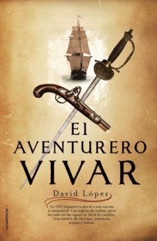 el aventurero vivar (ebook)-david lopez-9788499186115