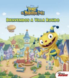henry, el monstruo feliz. cuento. bienvenidos a villarugido-9788499518015