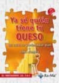 ya se quien tiene tu queso-montgomery lee-9788499641515