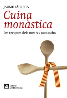 cuina monastica-jaume fabrega-9788499791715