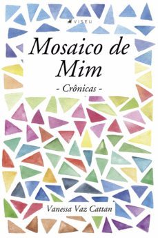 mosaico de mim (ebook)-vanessa vaz cattan-9788530010515