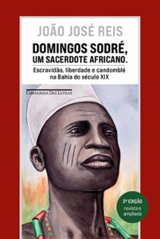 domingos sodre, um sacerdote africano (ediço revista e ampliada) (ebook)-9788535938715