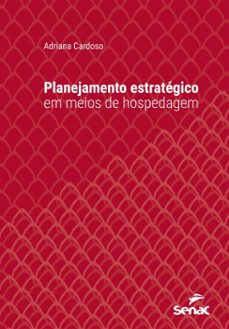 planejamento estrategico em meios de hospedagem (ebook)-adriana cardoso-9788539658015