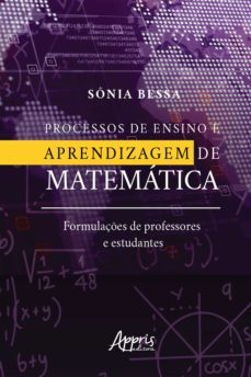 processos de ensino e aprendizagem de matematica: (ebook)-sonia bessa-9788547340315