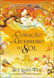 o coraço do guerreiro do sol (ebook)-sue lynn tan-9788550821115