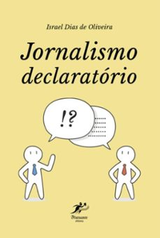 jornalismo declaratorio (ebook)-israel dias de oliveira-9788558690515