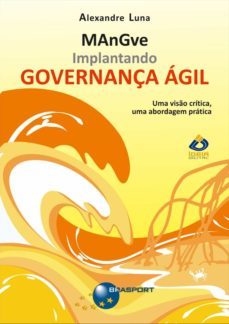 implantando governança agil - mangve (ebook)-alexandre luna-9788574525815