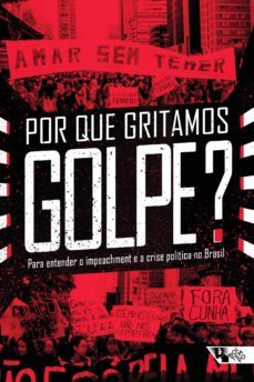 por que gritamos golpe? (ebook)-9788575595015