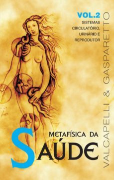 metafisica da saude vol. 2 (ebook)-luiz gasparetto-9788577226115