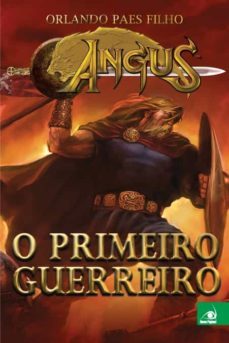 angus - o primeiro guerreiro-9788581638515