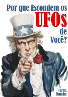 por que escondem os ufos de voce? (ebook)-carlos mancini-9788591568215