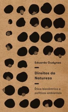 direitos da natureza (ebook)-eduardo gudynas-9788593115615