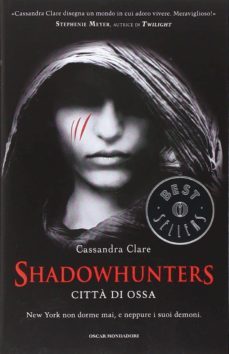 shadowhunters: citta di ossa-cassandra clare-9788804601715
