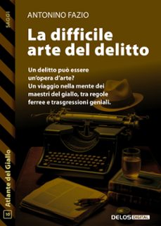 la difficile arte del delitto (ebook)-9788825432015